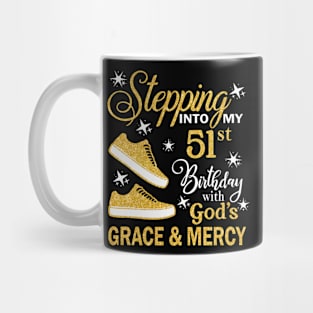 Stepping Into My 51st Birthday With God's Grace & Mercy Bday Mug